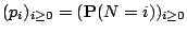 $(p_i)_{i\geq 0}=({\bf P}(N=i))_{i\geq 0}$