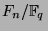 $ F_n / \mathbb{F}_q$