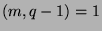 $ (m,q-1)=1$