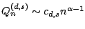 $Q_n^{(d,s)} \sim c_{d,s}
n^{\alpha-1}$