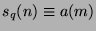 $ s_q(n)\equiv a(m)$